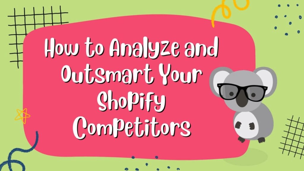 Shopify Competitor Analysis and Profiling